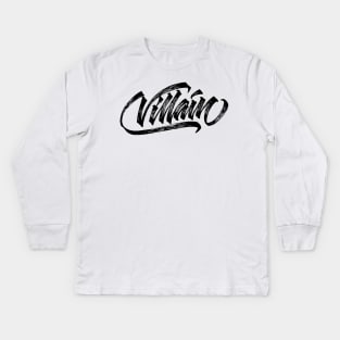 Villain hand made original lettering Kids Long Sleeve T-Shirt